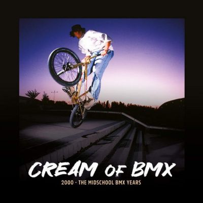 BMX Buch Cream of BMX